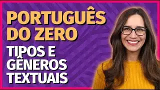 TIPOS e GÊNEROS TEXTUAIS | Acessível em Libras e LSE | YouTube Edu