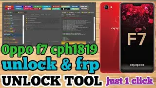 oppo F7- F7 YOUTH password unlock & Frp Bypass unlock tool !! Cph1819 unlock & Frp just 1 click