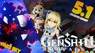 FAKE SKY - GENSHIN IMPACT 5.1 ARCHON QUEST | Full Game Walkthrough
