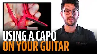 How to use a Guitar Capo