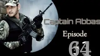 Captain Abbas Episode 64 Latest Hausa Novels July 8/2023