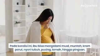 Waspadai Kehamilan Ektopik yang Berbahaya untuk Ibu