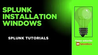 Splunk Installation On Windows