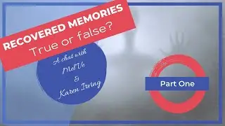 Recovered memories: True or false?