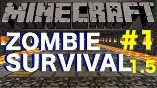 Minecraft 1.5.2 - Zombies Survival Map Part 1 - NO MODS!