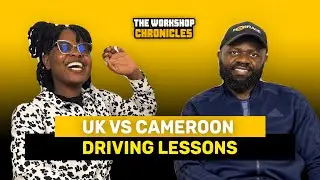 Driving in UK vs Cameroon: The BIGGEST Challenges! | The Workshop Chronicles