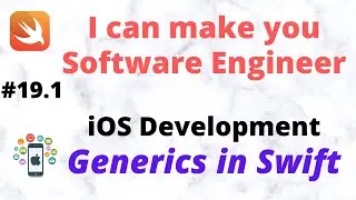 Day#19.1 - Coding for Non Coders - Generics in Swift - Generic Class and Generic Methods -9742735256