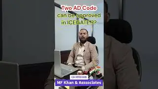 Two AD Code can be approved in ICEGATE | ad code registration in icegate | 