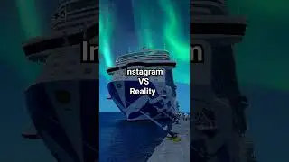 Instagram Vs reality cruise ship 