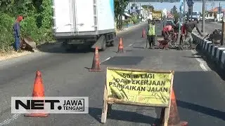 Jelang Arus Mudik Lebaran, Perbaikan Jalan di Kerjakan Secara Ngebut - NET JATENG