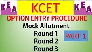 KCET Option entry procedure deatils | karnataka examination authority | PART 1