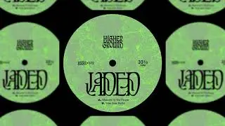 Jaded - Welcome To The People (Extended Mix)