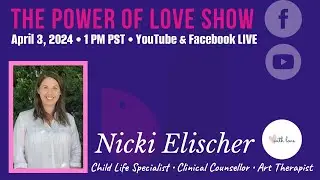 ‘With Love Grief Gifts’ With Child Life Specialist, Nicki Elischer