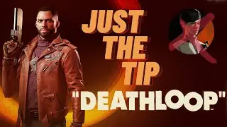 MY #1 TIP AFTER 15H in DEATHLOOP