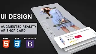 Mobile App UI Design Tutorial - AR(Augmenetd Reality) Shop Card | HTML CSS BOOTSTRAP Speed Coding