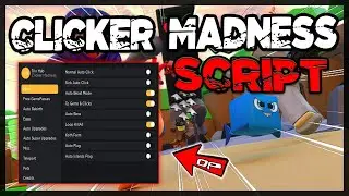 BEST | Clicker Madness Script [UPDATED] Very OP