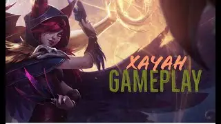 XAYAH ADC GAMEPLAY / SEASON 8