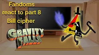 Fandoms react to bill cipher | final | gravity falls | Gacha club react | gacha club series