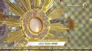Adoração ao Santíssimo | QUINTA-FEIRA EUCARÍSTICA  | 28/05/2020