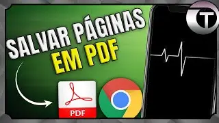 Como salvar PÁGINAS do GOOGLE CHROME em PDF
