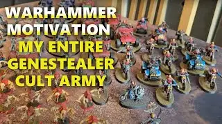 WARHAMMER MOTIVATION THE GENE TEAM! MY ENTIRE GENESTEALER CULT ARMY