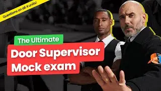 The Ultimate SIA Door Supervisor Mock Exam 2026 | Practice Your SIA Training Questions
