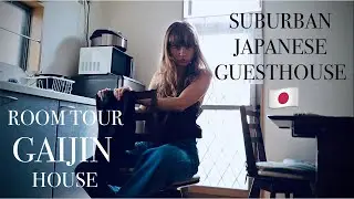 RoomTour Gaijin House - Suburban Japanese Guesthouse Tour
