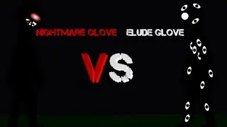 Nightmare Glove vs Elude Glove[Roblox Slap Battles] | Stick Nodes Animation
