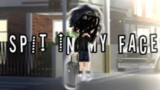SPIT IN MY FACE 💔…. || Gacha Life 2