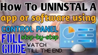 Uninstalling a app using CONTROL PANEL in WINDOWS 10