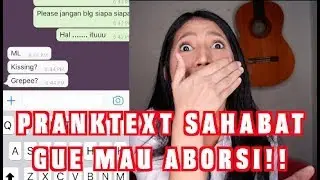 PRANKTEXT GUE HAMIL MAU ABORSI !!