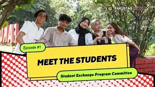 Meet The Students : Student Exchange Program Committee