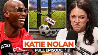 Katie Nolan: Hating Soccer Says Something About YOU + America’s $5,000 Pay-to-Play Problem