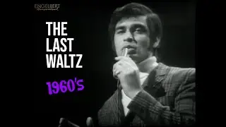 The Last Waltz ❤️ Engelbert Humperdinck 🎤 Flashback