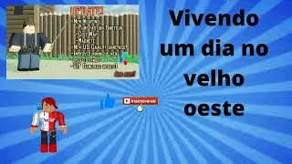 Vivendo um dia no velho oeste ==roblox==