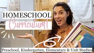 📚 HOMESCHOOL CURRICULUM CHOICES! Preschool, Kindergarten, & Elementary