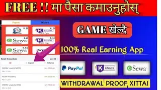 Game खेल्दै पैसा कमाउनुहोस् दिनको 😮🔊|| New Esewa,Khalti,ime Earning App | @NepalEarningTube