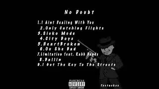 Ou She Bad (Prod. NoahCuz) - No Doubt - EP