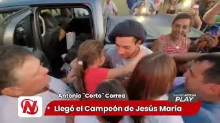 Llegó el Campeón de Jesús María Antonio Correa