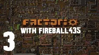 Factorio /w Fireball435 Eps-3