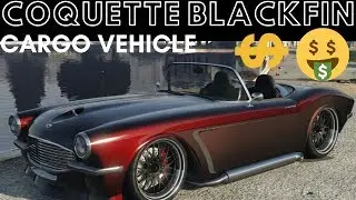 Coquette Blackfin VEHICLE CARGO IMPORTING | Make Money On GTA 5 Online!!