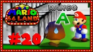 【SM64 Land】#20: Sufriendo con el Rango A - Super Mario 64 Land |Español Latino|
