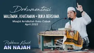 Maleman , Khataman + Buka Bersama Masjid Arridlollah