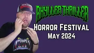 Rhyller Thriller HORROR FESTIVAL [May 2024]