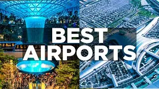Best Airports In the World