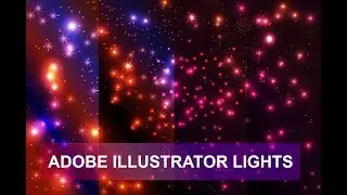 How to Create Lights Effects in Adobe Illustrator CC