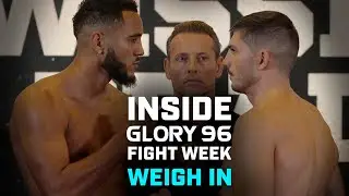 Weigh In | Inside GLORY 96 Fight Week