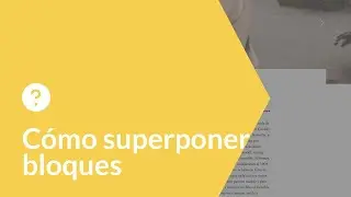 AyudaPanel | Cómo superponer bloques