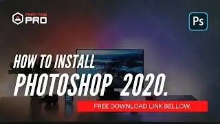 How to install Adobe photoshop 2020. With download link bellow.