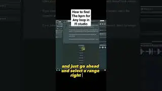 How to find the BPM for any loop in FL studio 